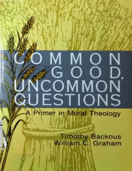 COMMON GOOD UNCOMMON QUESTIONS
