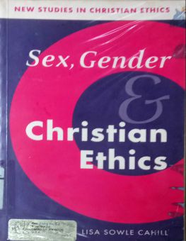 SEX, GENDER, AND CHRISTIAN ETHICS