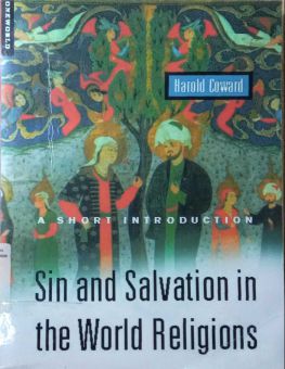 SIN AND SALVATION IN THE WORLD RELIGIONS