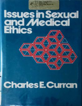 ISSUES IN SEXUAL AND MEDICAL ETHICS