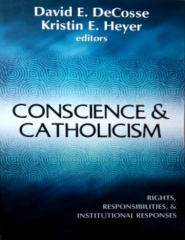 CONSCIENCE & CATHOLICISM