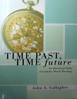 TIME PAST, TIME FUTURE