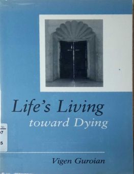 LIFE'S LIVING TOWARD DYING 