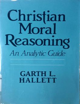CHRISTIAN MORAL REASONING