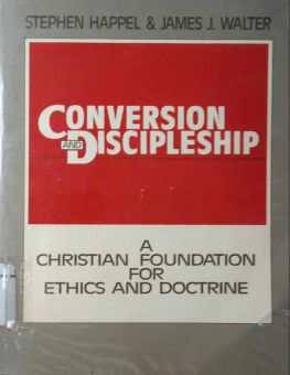 CONVERSION AND DISCIPLESHIP