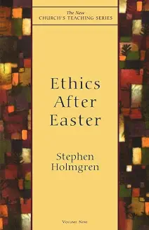 ETHICS AFTER EASTER