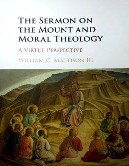 THE SERMON ON THE MOUNT AND MORAL THEOLOGY