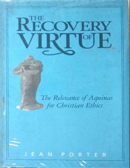 THE RECOVERY OF VIRTUE