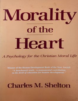 MORALITY OF THE HEART