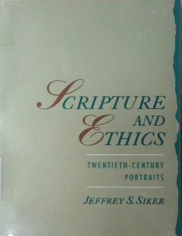 SCRIPTURE AND ETHICS