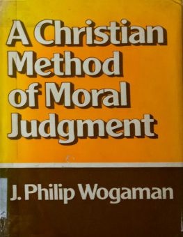 A CHRISTIAN METHOD OF MORAL JUDGMENT