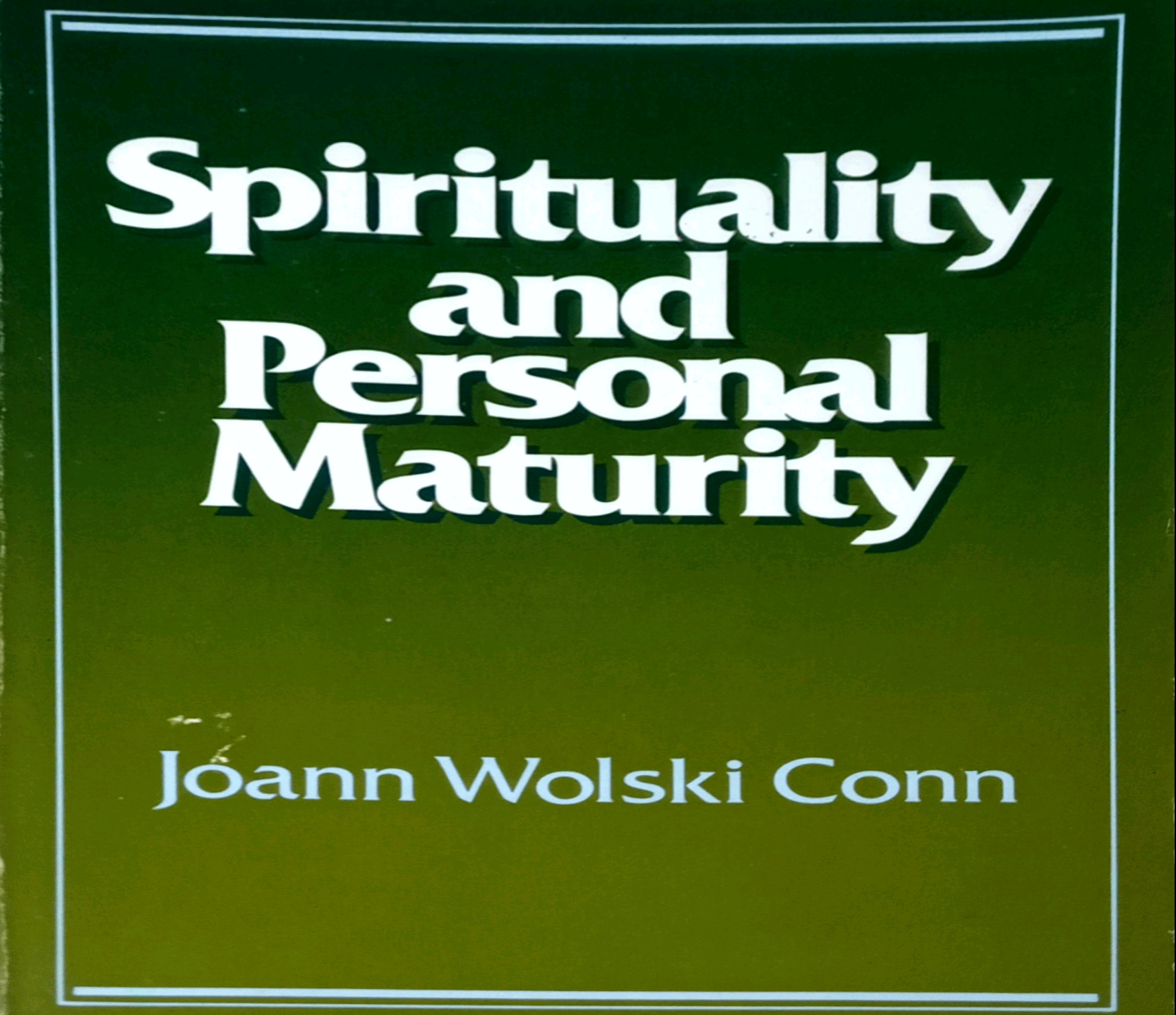 SPIRITUALITY AND PERSONAL MATURITY 