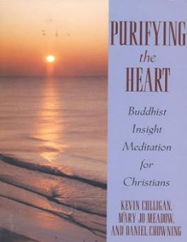 PURIFYING THE HEART: BUDDHIST MEDITATION FOR CHRISTIANS 
