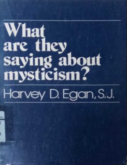 WHAT ARE THEY SAYING ABOUT MYSTICISM ?