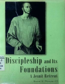 DISCIPLESHIP AND ITS FOUNDATIONS
