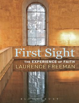 FIRST SIGHT: THE EXPERIENCE OF FAITH 