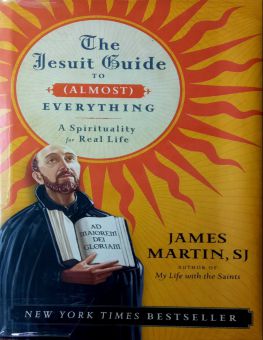 THE JESUIT GUIDE TO (ALMOST) EVERYTHING