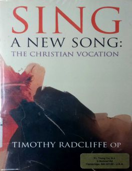 SING A NEW SONG: THE CHRISTIAN VOCATION