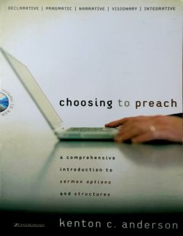 CHOOSING TO PREACH