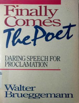 FINALLY COMES THE POET