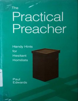 THE PRACTICAL PREACHER