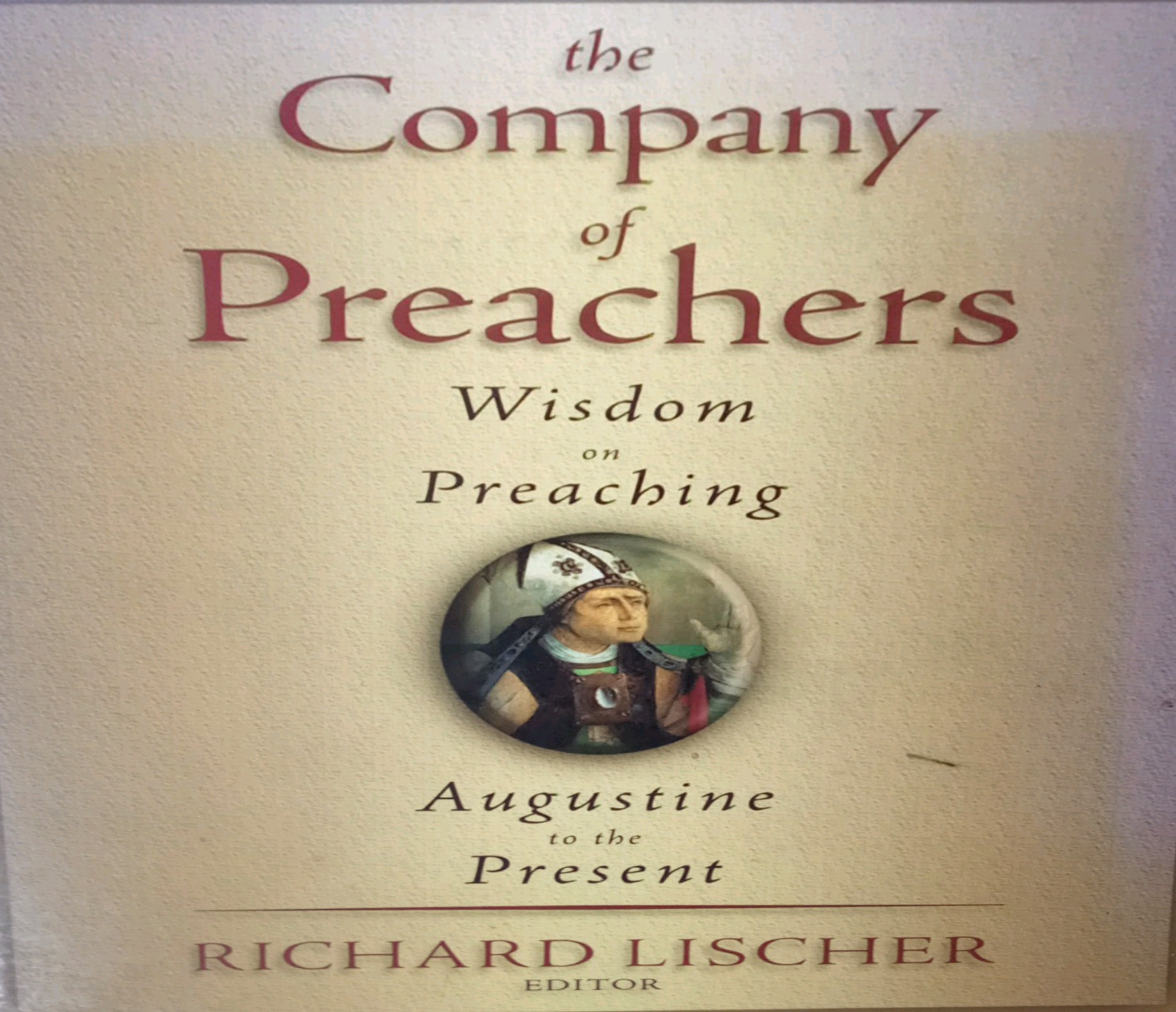 THE COMPANY OF PREACHERS 