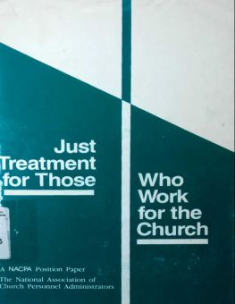 JUST TREATMENT FOR THOSE WHO WORK FOR THE CHURCH