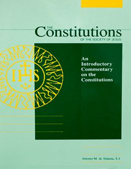 THE CONSTITUTIONS OF THE SOCIETY OF JESUS 