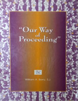 "OUR WAY OF PROCEEDING"