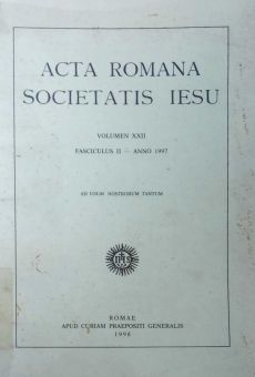 ACTA ROMANA SOCIETATIS IESU: FASCICULUS XXII - ANNO 1997 - ANNO 1997