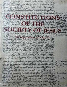 CONSTITUTIONS OF THE SOCIETY OF JESUS INCORPORATION OF A SPIRIT