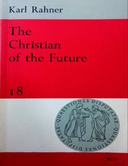 THE CHRISTIAN OF THE FUTURE
