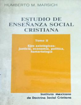 ESTUDIO DE ENSEÑANZA SOCIAL CRISTIANA. TOMO II. 