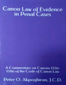 CANON LAW OF EVIDENCE IN PENAL CASES