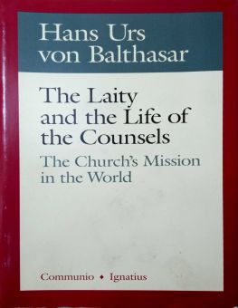THE LAITY AND THTE LIFE OF THE COUNSELS