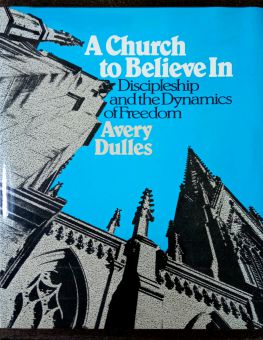 A CHURCH TO BELIEVE IN   