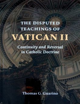 THE DISPUTED TEACHINGS OF VATICAN II