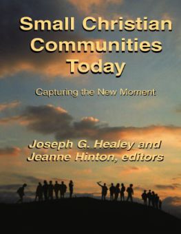 SMALL CHRISTIAN COMMUNITIES TODAY 
