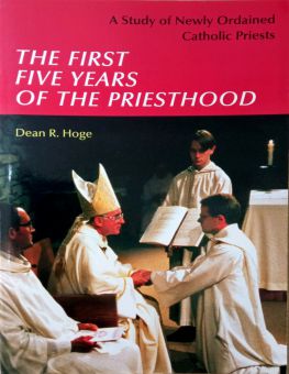 THE FIRST FIVE YEARS OF THE PRIESTHOOD