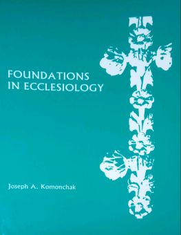 FOUNDATIONS IN ECCLESIOLOGY