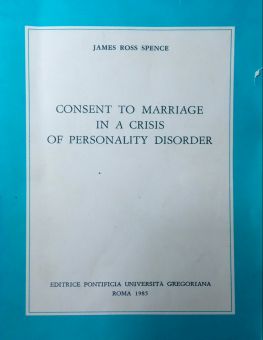 CONSENT TO MARRIAGE IN A CRISIS OF PERSONALITY DISORDER