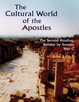 THE CULTURAL WORLD OF THE APOSTLES - YEAR C 