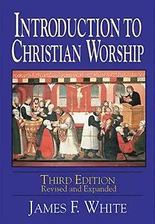 INTRODUCTION TO CHRISTIAN WORSHIP