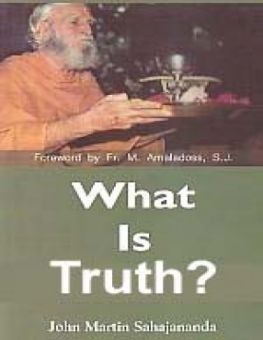 WHAT IS TRUTH?