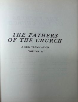 THE FATHERS OF THE CHURCH A NEW TRANSLATION VOLUME 13