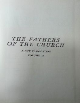 THE FATHERS OF THE CHURCH A NEW TRANSLATION VOLUME 14