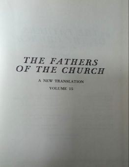 THE FATHERS OF THE CHURCH A NEW TRANSLATION VOLUME 15
