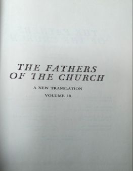 THE FATHERS OF THE CHURCH A NEW TRANSLATION VOLUME 18