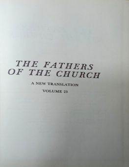 THE FATHERS OF THE CHURCH A NEW TRANSLATION VOLUME 23
