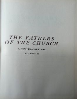 THE FATHERS OF THE CHURCH A NEW TRANSLATION VOLUME 25